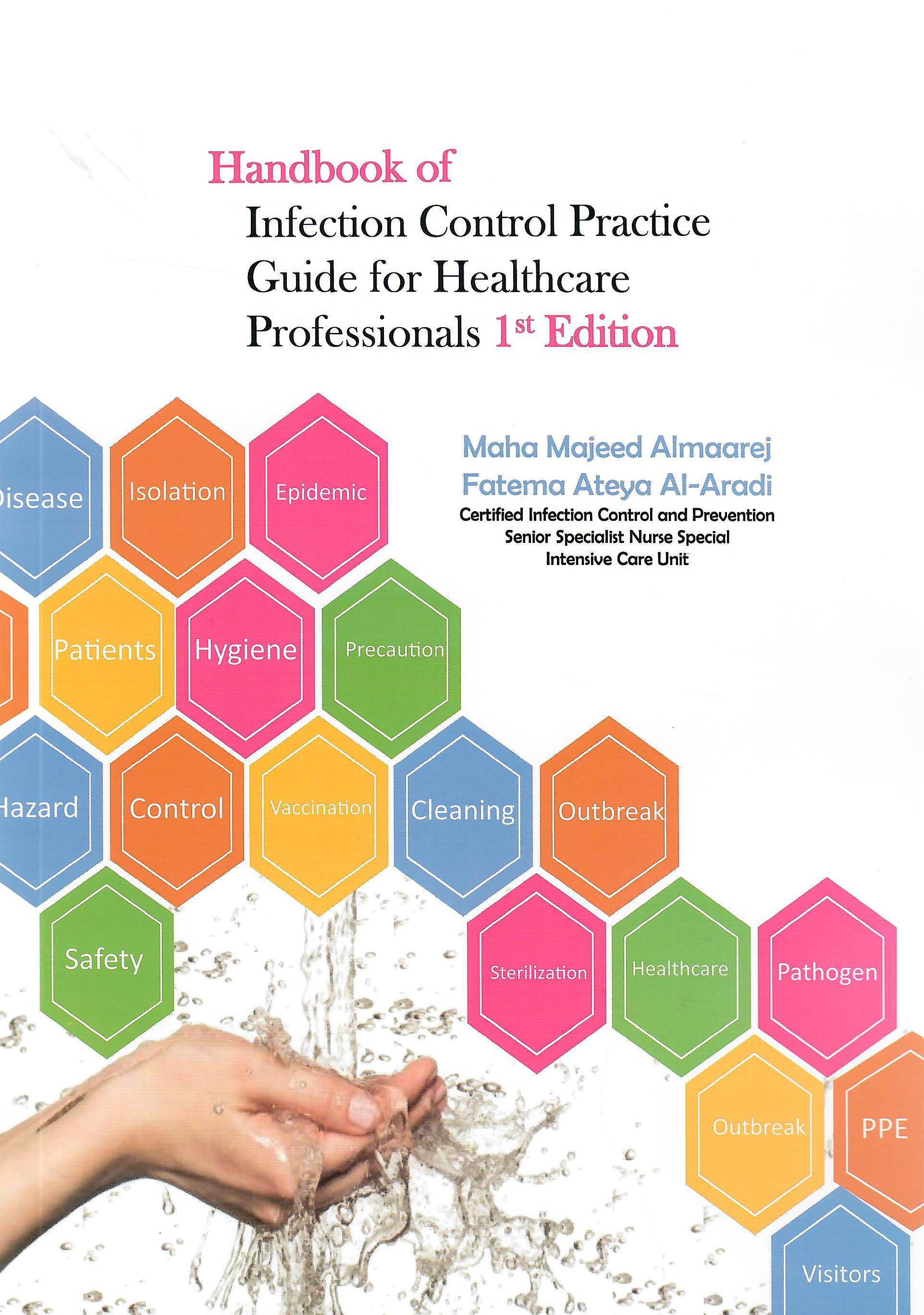 HANDBOOK OF INFECTION CONTROL PRACTICE GUIDE FOR HEALTHCARE